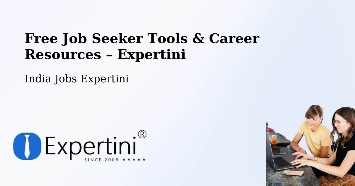 Free Job Seeker Tools & Career Resources – Teonthar - Teonthar, India Jobs Expertini