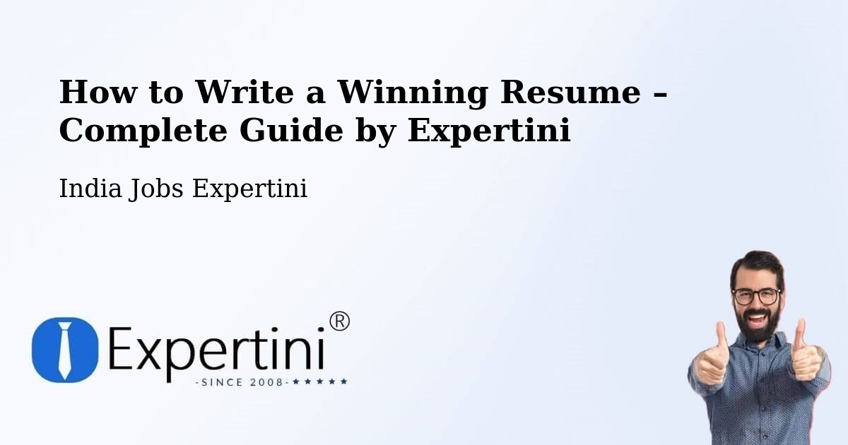 Resume Writing Guide for Job Seekers – Teonthar - Teonthar, India Jobs Expertini